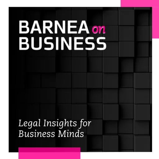 Barnea on Business | Legal & Business Talks